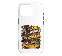 J'Ai changé Un Cran. Je recommence Mon café Coque pour iPhone 16 Pro