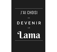 J'ai choisi de devenir un lama: Carnet de notes | 80 pages lignées | Prend peu de place | couverture souple brillante | idée cadeau pour les amoureux des lamas |