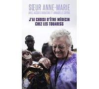 J'ai choisi d'être médecin chez les Touaregs