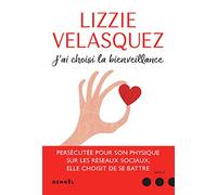 J'ai Choisi La Bienveillance - Comment La Compassion Peut Transformer Le Monde