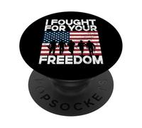 J'Ai combattu pour ta liberté, vétéran PopSockets PopGrip Adhésif