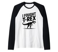 J'Ai combattu Un passionné de Dinosaures T-Rex Manche Raglan