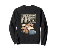 J'Ai commandé des Choses Mon Chat a commandé la boîte Sweatshirt