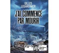 Jean-Pierre Michael – J'ai commencé par mourir – Texte lu (CD)