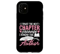 J'Ai Confiance dans Le Prochain chapitre Parce Que Je connais la Femme de l'auteur Coque pour iPhone 11
