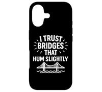 J'Ai Confiance en des ponts Qui bourdonnent Une Infrastructure légèrement Amusante Coque pour iPhone 17