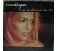 Nadiya - J'Ai Confiance en Toi
