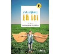 J'ai confiance en toi
