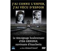 J'ai connu l'enfer, j'ai vécu d'espoir - Le témoignage bouleversant d'Ida Grinspan, survivante d'Auschwitz G