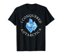 J'Ai conquis Le Continent Antarctique Drake Passage Penguins T-Shirt