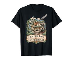 J'Ai construit la Ville J'Ai établi Les horaires du modélisme ferroviaire T-Shirt Graphique avec Valeur