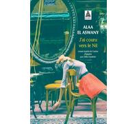J'ai couru vers le Nil – Actes Sud