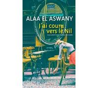 J'ai couru vers le Nil