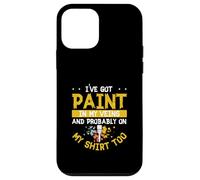 J'Ai de la Peinture dans Mes veines et Probablement sur ma Chemise trop Cool Coque pour iPhone 12 Mini