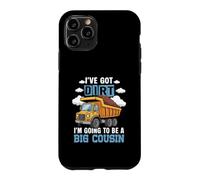 J'Ai de la Terre Qui va être Un Camion à Benne basculante de Construction Big Cousin Coque pour iPhone 11 Pro