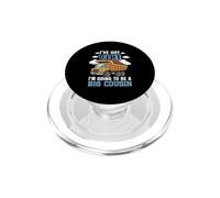 J'Ai de la Terre Qui va être Un Camion à Benne basculante de Construction Big Cousin PopSockets PopGrip pour MagSafe