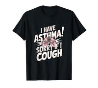 J'Ai de l'asthme T-Shirt Graphique avec Valeur