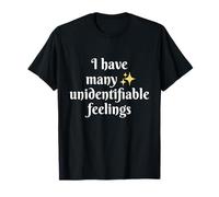 J'Ai de Nombreux Sentiments Non identifiables, des sautes d'humeur T-Shirt