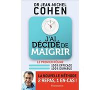 Jean-Michel Cohen – J'ai décidé de maigrir – Le nouveau régime – Broché