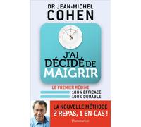 J'ai décidé de maigrir Le nouveau régime de jean-michel cohen - Jean-Michel Cohen - Flammarion - broché - Guide
