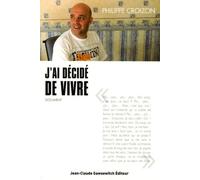 J'ai décidé de vivre