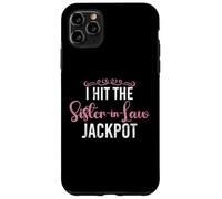J'Ai décroché Le Jackpot Sister in Belle-Sister in Belle-sœur Coque pour iPhone 11 Pro Max