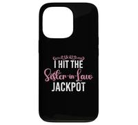 J'Ai décroché Le Jackpot Sister in Belle-Sister in Belle-sœur Coque pour iPhone 13 Pro