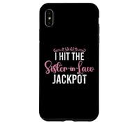 J'Ai décroché Le Jackpot Sister in Belle-Sister in Belle-sœur Coque pour iPhone XS Max