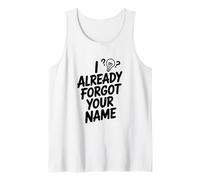 J'Ai déjà oublié Ton nom Débardeur
