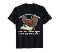 J'Ai déjà Shenan et Je Le Ferai à Nouveau, Mothman T-Shirt