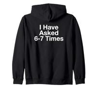 J'Ai demandé 6 à 7 Fois à Un Enseignant de unny Meme Sweat à Capuche