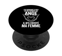 J'ai Demandé À Dieu De Me Donner Un Ange Cadeau Couple PopSockets PopGrip Adhésif