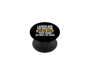 J'Ai demandé à Dieu de me Guider et il m'a Dit : « Continuez à Devenir chrétien » PopSockets PopGrip Adhésif