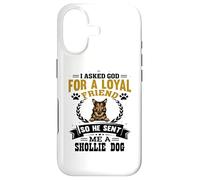 J'Ai demandé à Dieu Un ami fidèle, il m'a envoyé Un Chien Shollie Coque pour iPhone 17