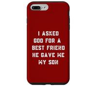 J'Ai demandé à Dieu Un Meilleur ami, il m'a donné Mon Fils pour la fête des pères Coque pour iPhone 7 Plus/8 Plus