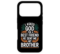 J'Ai demandé à Dieu Un Meilleur ami, il m'a envoyé Mon frère Coque pour iPhone 17 Pro