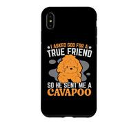 J'Ai demandé à Dieu Un véritable ami Alors il m'a envoyé Un Chien Cavapoo Coque pour iPhone XS Max