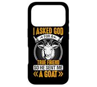 J'Ai demandé à Dieu Un véritable ami Alors il m'a envoyé Une chèvre Coque pour iPhone 17 Pro