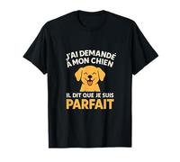 J'ai demande a mon chien - humour canin geometrique T-Shirt