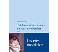J'ai demandé aux étoiles de venir me chercher