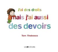 J'ai des droits mais j'ai aussi des devoirs