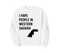 J'Ai des Gens au Sahara Occidental Sweatshirt