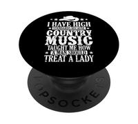 J'Ai des Normes élevées Parce Que la Musique Country PopSockets PopGrip Adhésif
