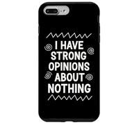 J'Ai des Opinions Bien arrêtées, Rien de Bizarre à dire Coque pour iPhone 7 Plus/8 Plus