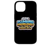 J'Ai des problèmes de plomberie, Je Vais m'y attaquer Funny Plumber Coque pour iPhone 14