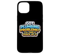 J'Ai des problèmes de plomberie, Je Vais m'y attaquer Funny Plumber Coque pour iPhone 15 Plus