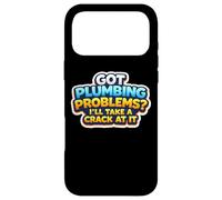 J'Ai des problèmes de plomberie, Je Vais m'y attaquer Funny Plumber Coque pour iPhone 17 Pro Max