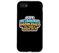 J'Ai des problèmes de plomberie, Je Vais m'y attaquer Funny Plumber Coque pour iPhone SE (2020) / 7/8