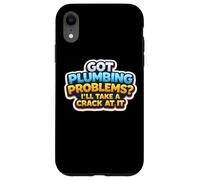J'Ai des problèmes de plomberie, Je Vais m'y attaquer Funny Plumber Coque pour iPhone XR