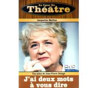 J'ai Deux Mots A Vous Dire